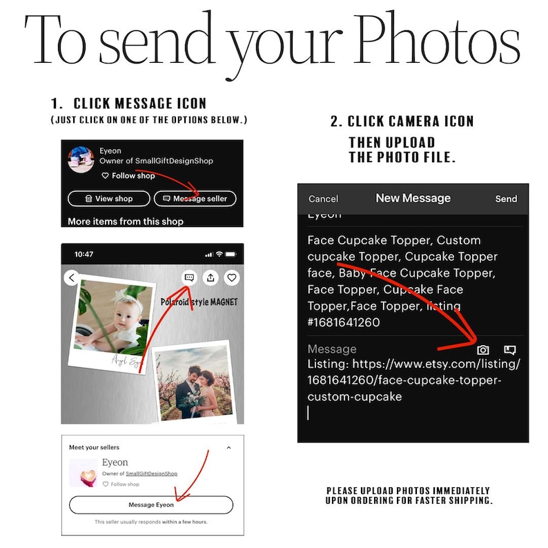 Pu&ograve; includere: Istruzioni su come inviare foto per un prodotto personalizzato. L'immagine mostra i passaggi per inviare un messaggio al venditore e caricare foto tramite l'icona della fotocamera. Include schermate di messaggistica Etsy ed elenchi di prodotti.