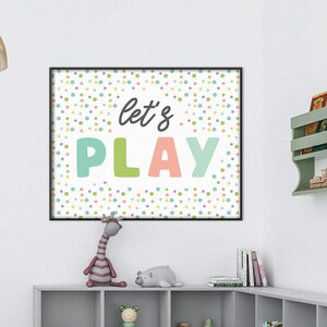 Let’s Play Poster, Pastel Kids Playroom Print, Playroom Sign, Playroom Decor, Daycare, Polkadot Playroom Art, Printable Kids Room Art