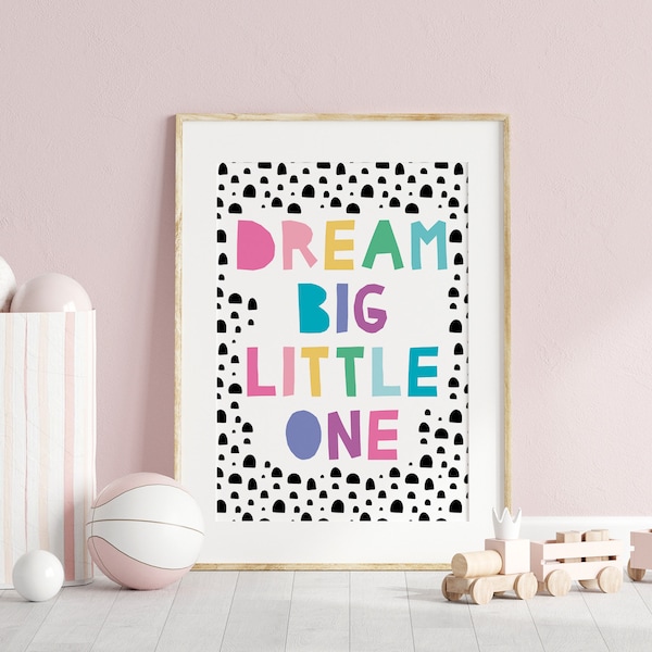 Dream Big Little One Print, Rainbow Nursery Decor, PRINTABLE Nursery Quote Wall Art, Kids Room Decor, DIGITAL DOWNLOAD