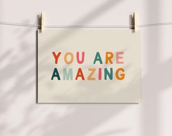 You Are Amazing Print, Boho Nursery Decor, Rainbow Art (Digital Download)