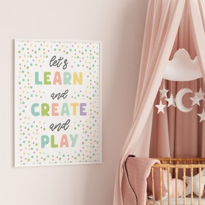Let’s Learn And Create And Play Digital Art Print, Pastel Kids Playroom Print, Kids Learning Print, Polkadot Playroom Poster Printable