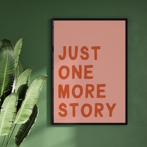 Just One More Story Zitat Kunst, Gute Nacht Kindergarten druckbare, Leseecke Zitat für Kinderzimmer, Spielzimmer Poster, Tagesstätte Kunst, digitaler Download
