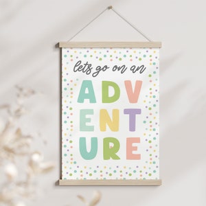 Let’s Go On An Adventure Polkadot Playroom Printable, Pastel Kids Playroom Print,  Playroom Poster, Pastel Nursery Decor, Kids Art