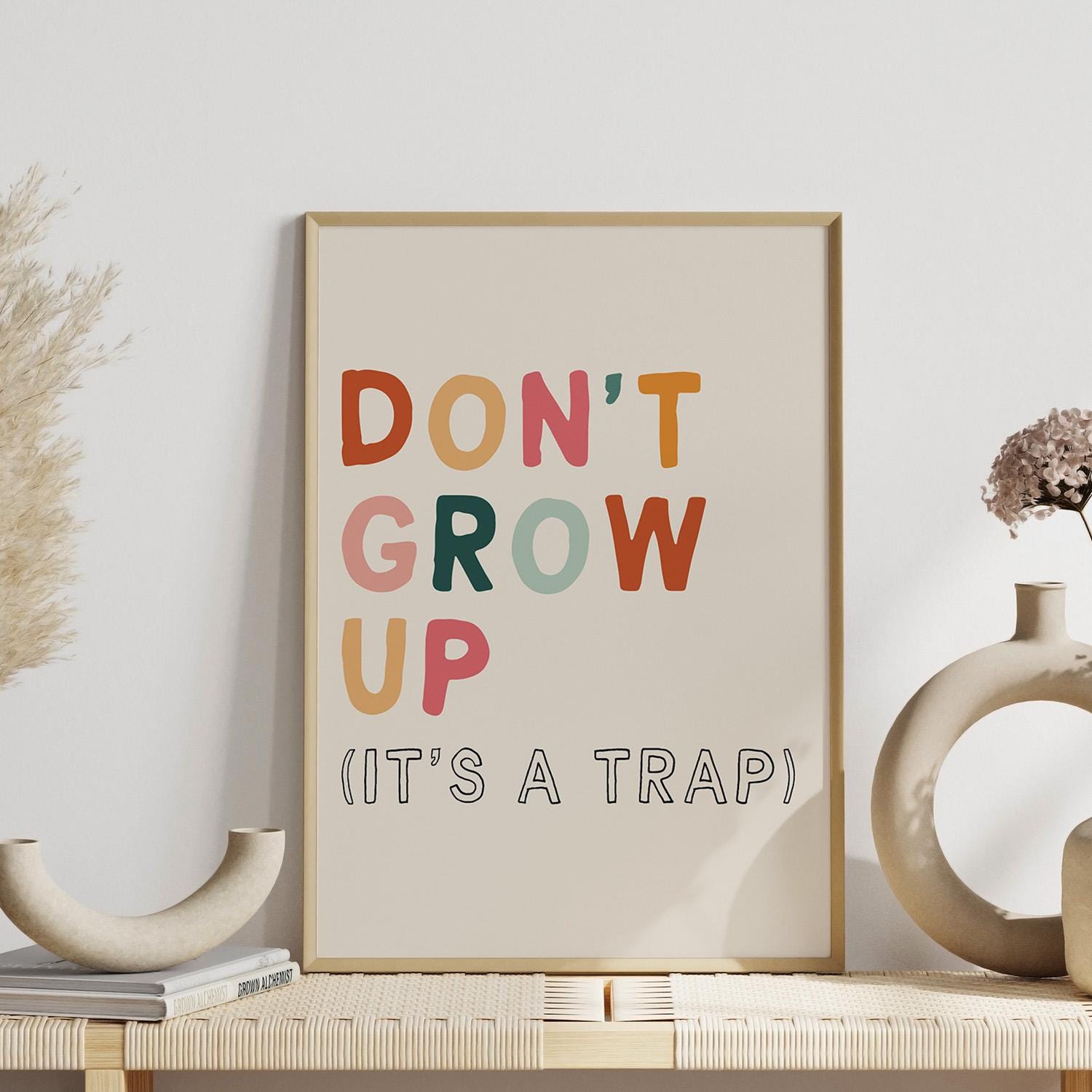 Dont Grow up Its A Trap Wall Art, Playroom Poster, Playroom Decor ...