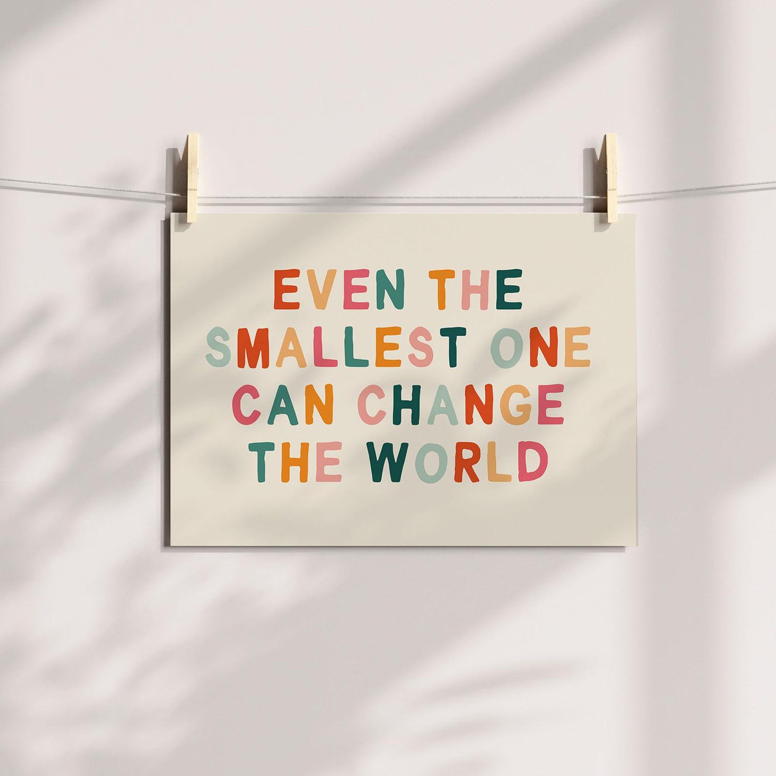 Even the Smallest One Can Change the World Printable Wall Art, Boho ...