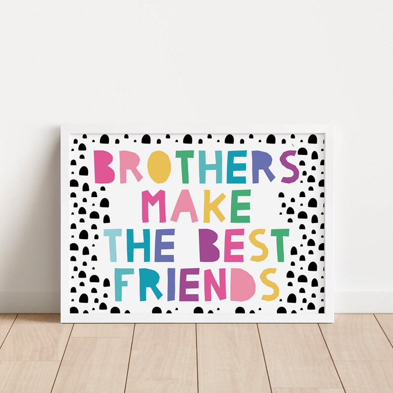 Boys Wall Prints, Brothers Make the Best Friends Wall Art, Neutral