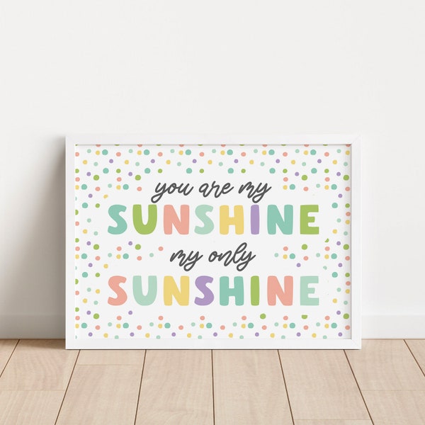 You Are My Sunshine, My Only Sunshine Pastel Nursery Wall Art, Polkadot Playroom Decor, Nursery Rhyme Art, Lullaby Song Printable