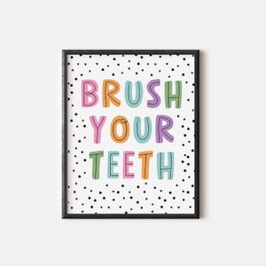 Brush Your Teeth Printable Art, Nursery Bathroom Decor Kids Bathroom Art Printable Poster, Colorful Bathroom Decor Funny Toilet Sign