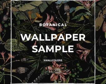 SAMPLE order #B1-B19 || Botanical WALLPAPER || removable or traditional wall mural, self-adhesive material, peel&stick