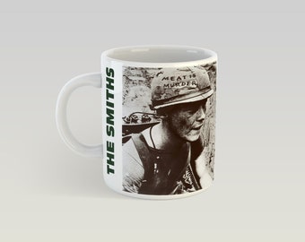 The Smiths Meat is Murder 11 Unzen Kaffeebecher Johnny Marr The Cult Bauhaus The Damned Post Punk Siouxsie und die Banshees Morrissey