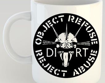 Dirt 11oz Coffee Mug Anarcho Punk Crust Crass Conflict Subhumans Rubella Ballet Omega Tribe The Mob Rudimentary Peni