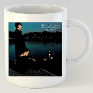 Tears For Fears Mad World 11oz Coffee Mug Smiths The Cult Bauhaus Duran Duran Post Punk New Order Morrissey New Wave 80&#39;s Depeche Mode Yaz