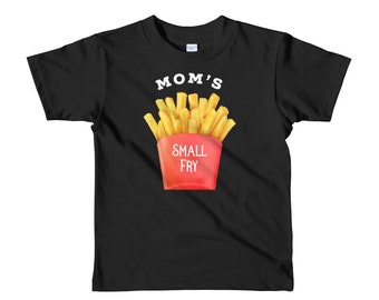 Mom’s Small Fry Kids T-shirt