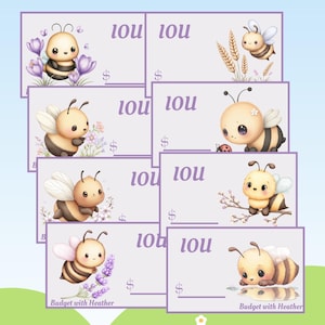 May include: A collection of IOU cards with adorable cartoon bees and floral accents. Each card features a cute bee illustration, the text "IOU", and a space for a dollar amount. The cards are designed with a lavender border and the text "Budget with Heather".
