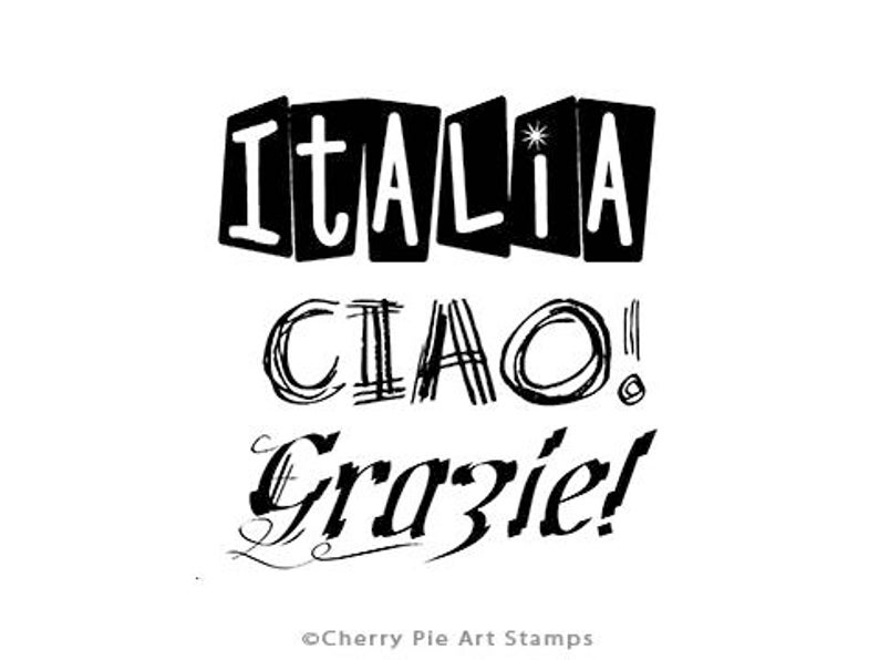 ITALIA CIAO and GRAZIE 3 Words CLiNG RuBBer Stamps Q516
