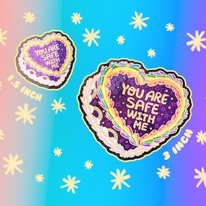 You Are Safe With Me Die-Cut Stickers