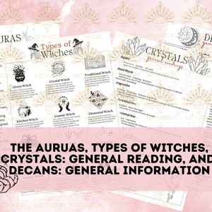 May include: A pink and gold graphic with text that reads "The Auras, Types of Witches, Crystals: General Reading, and Decans: General Information". The graphic includes information about aura colors, types of witches, crystals, and decans.