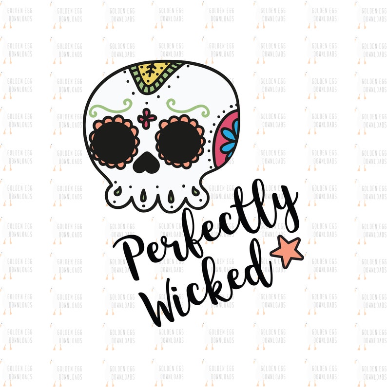 Download Cute Halloween Svg Halloween T Shirt Transfer Instant Download Skull Svg Halloween Theme Perfectly Wicked Svg Halloween Clipart Clip Art Art Collectibles