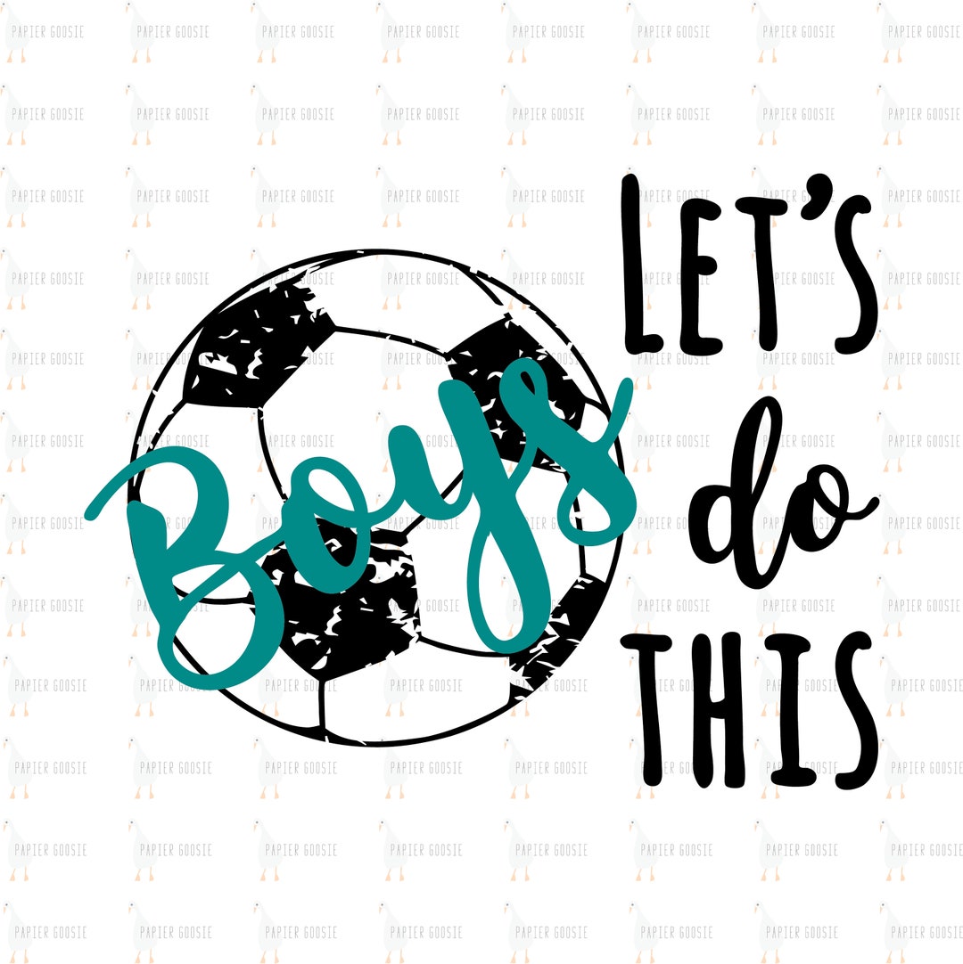 Boys Lets Do This Grunge Soccer SVG Soccer T-shirt Tee - Etsy