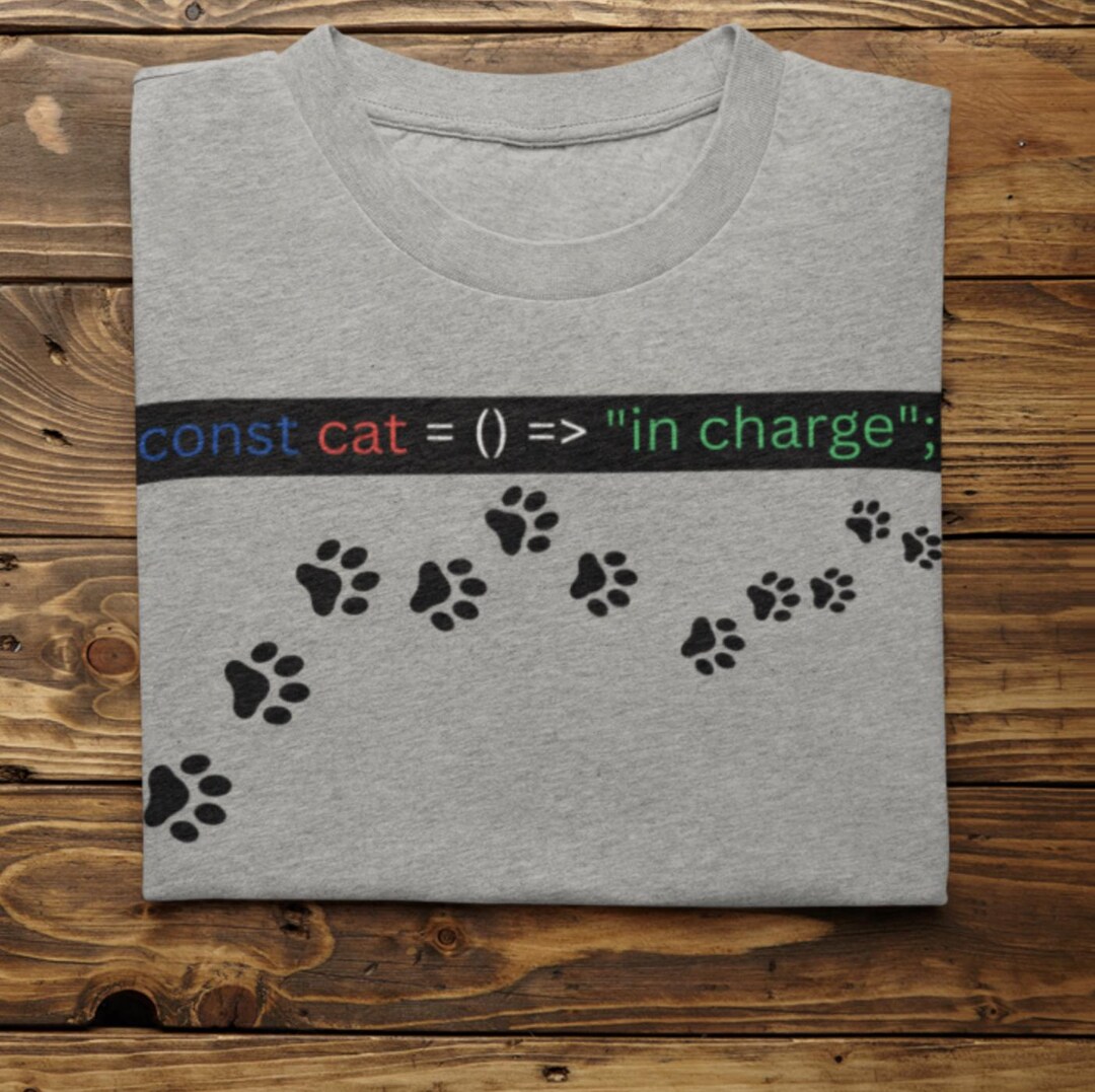 Const Cat in Charge Gender-neutral T-shirt Funny Javascript Cat Lover ...