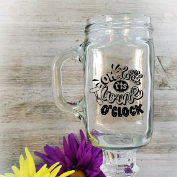 It's Wine O'Clock, Redneck Wine Glass, Hillbilly Wine Glass, Mason Jar Wine Glass, Mason Jar Glass, Mason Jar, Farmhouse Kitchen