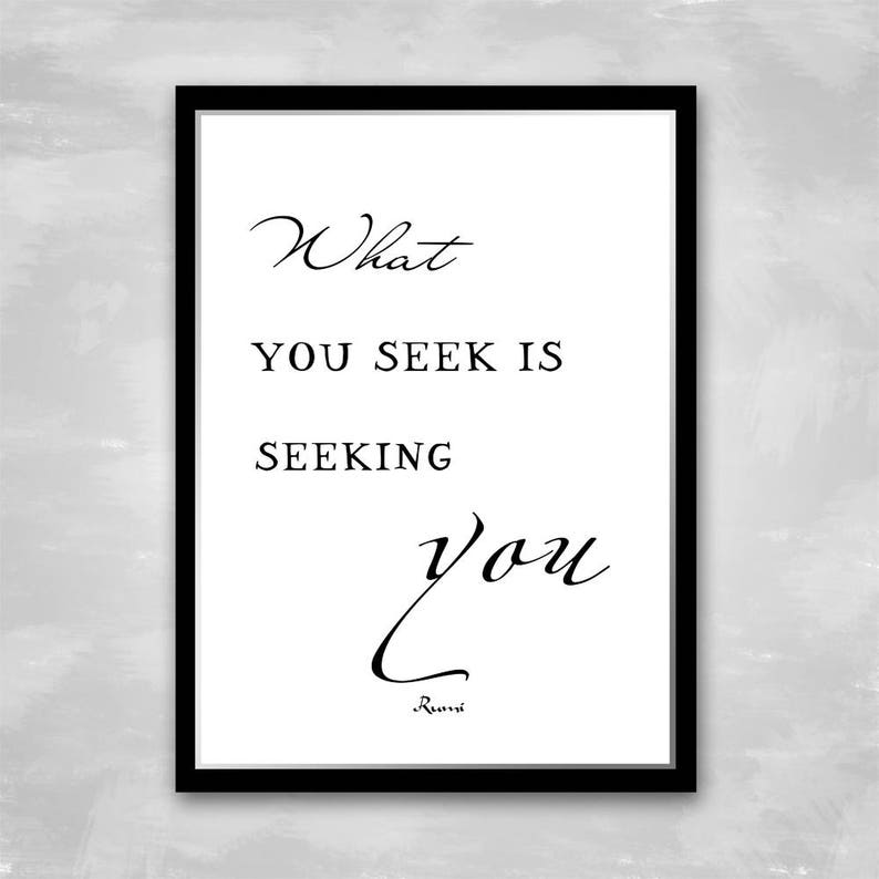 Rumi What You Seek is Seeking You Quote Print Wall Art Room Etsy