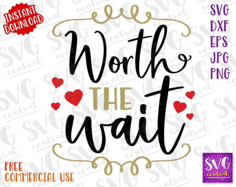 Download Silhouette Cutting File Love Svg Baby Svg Newborn Svg Cut File Svg Svg Cut File Cricut Worth The Wait Svg Worth The Wait Onesie Svg Clip Art Art Collectibles