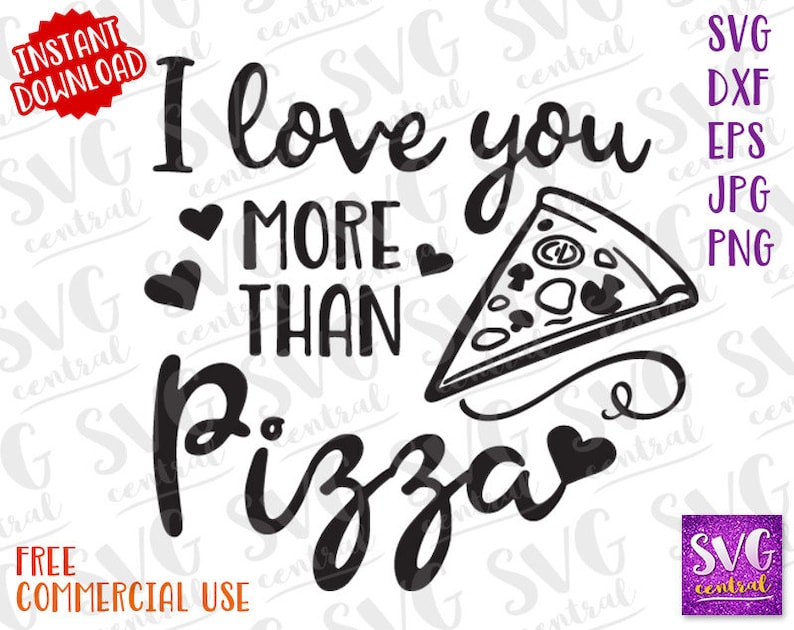 Download I love you more than pizza svg dxf cut file silhouette | Etsy