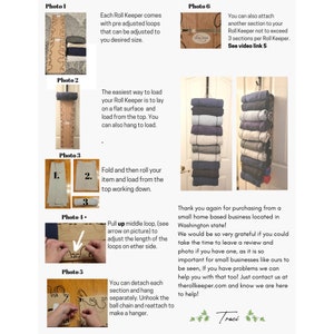 May include: A set of instructions for using a roll keeper to store and organize towels. The instructions include photos showing how to load, roll, and hang towels on the roll keeper. The text includes the phrase "See video link 5".