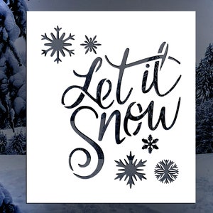 Let it Snow Reusable Stencil (Many Sizes)