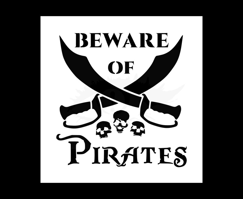 Beware of Pirates Reusable Stencil Many Sizes | Etsy