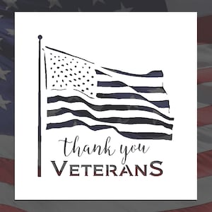 Thank you Veterans with Flag Reusable Stencil (Many Sizes)