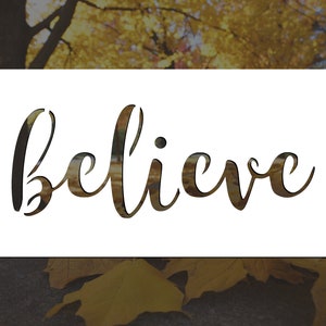 Believe Reusable Stencil (Many Sizes)