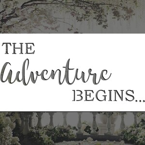 The Adventure Begins Reusable Stencil (Many Sizes)