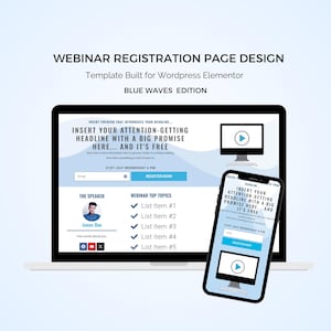 May include: A webinar registration page design template built for Wordpress Elementor, "Blue Waves Edition." The design is displayed on a laptop and a smartphone. The design includes a headline, email input, and registration button.