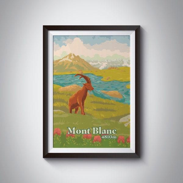 Mont Blanc Travel Poster, French Alps Print, France Art, Italy, Mountain, Chamonix, Tour du Mont Blanc, Rock Climbing, Ibex, Hiking, Europe