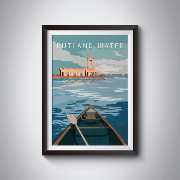 Rutland Water Poster, Normanton Church Print, Melton Mowbray, Vintage Travel Poster, Leicestershire, Oakham Castle, Wall Art, Hambleton