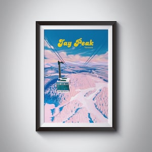 Póster de la estación de esquí Jay Peak, Vermont (EE. UU.), Montañas Verdes, Nueva Inglaterra, estación de esquí Burke Mountain, snowboard, impresión retro de esquí, Estados Unidos