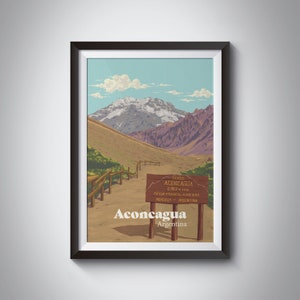 Aconcagua Mountain Poster, Mendoza Argentina Travel Poster, Andes Mountain Range, Seven Summits, Cerro Aconcagua, National Park Print, Gift