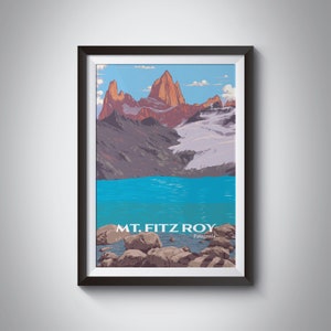 Mt Fitz Roy Travel Poster, Patagonia, South America, Chile, Argentina, Cerro Chaltén, Hiking, Mountains, Vintage Travel Print, Viedma Lake
