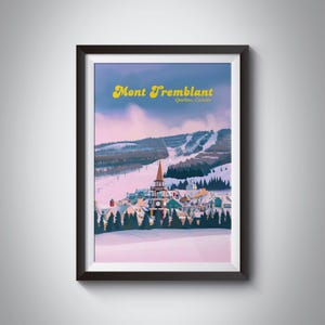 Mont Tremblant Ski Resort Poster, Quebec, Canada, Laurentian Mountains, Mont-Tremblant National Park, Snowboarding, Vintage Ski Print, Retro
