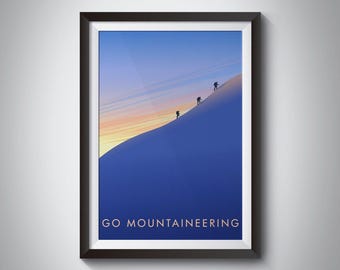 Go Mountaineering Print, Mountain Climbing Travel Poster, Outdoor Adventure, Hobbies, Gift for Mountaineer, Rock Climbing, Vintage Print