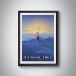 Go Windsurfing Art Print, Outdoor Pursuits, Outdoor Activity Poster, Seaside Art, Water Sports Poster, Hobby Print, Windsurfer Art, Travel