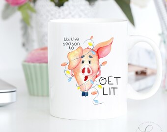Get Lit Mug - Christmas Mugs - Cute Pig Tangled in Lights - Farm Barn Animal - Xmas mug - Coffee Cup - Gift Idea Under 20 - Funny Saying Mug