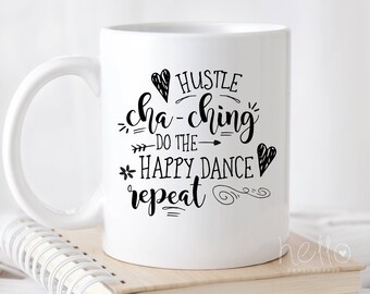 Boss Lady Mug  Etsy Seller Girl Boss Hustle Cha Ching Happy Dance Repeat coffee mug, Business Motivation, Shop Owner, hustle mug, boss babe