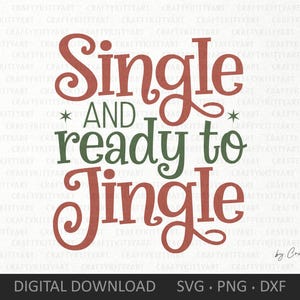 Único e pronto para Jingle Svg. Digital SVG PNG DXF, arquivos de corte Cricut Silhouette. Citação engraçada de Natal para caneca, camisa, sublimação.