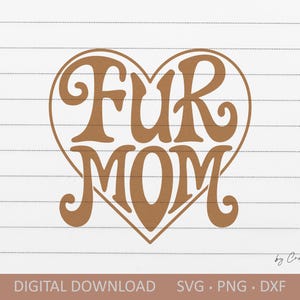 Pelz Mama svg. Liebe Herz. Verrückte Katzenlady. Digitale SVG PNG DXF, Cricut Silhouette Dateien geschnitten. Niedliches Katzenzitat für Tasse, Shirt, Sublimation.