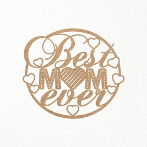La mejor mamá de todos los tiempos. Adorno de pastel 3D SVG. La mejor madre de todos los tiempos. Topper de pastel digital SVG. Corazones / Feliz cumpleaños / Día de la Madre / Amo a mi mamá