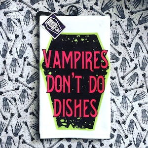 Vampires don't do dishes kitchen towel-what we do in the shadows