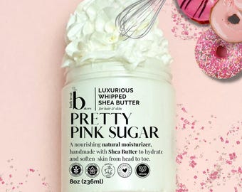 Whipped Body Butter Pink Sugar Shea Butter